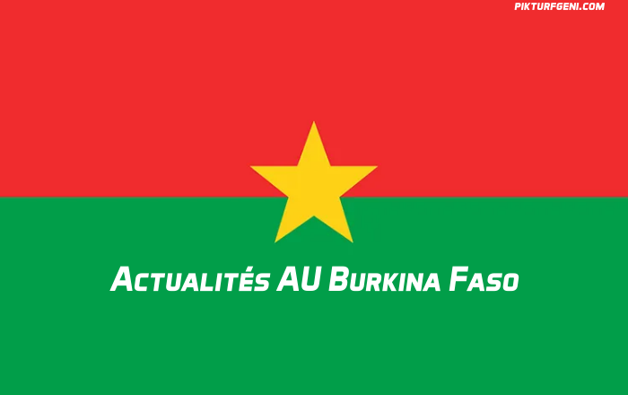 Actualités AU Burkina Faso