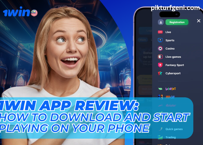 1Win App Review: How to Download and Start Playing on Your Phone